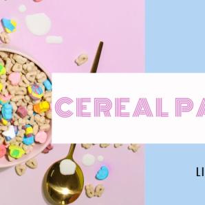 A pink bowl of Lucky Charms cereal sits on a pink background.  A gold spoon rests nearby. Text overlay announces a Cereal Party on Saturday