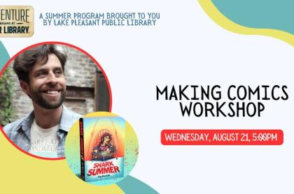 image promoting the Making Comics Workshop on Aug. 21