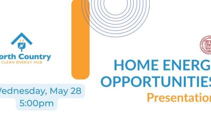 Home Energy Opportunities presentation by North Country Clean Energy Hub