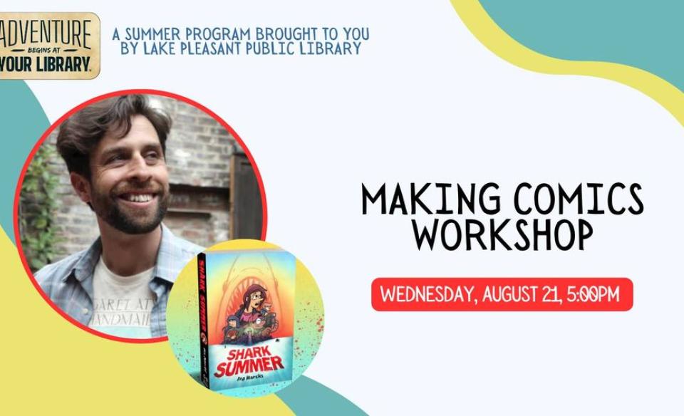 image promoting the Making Comics Workshop on Aug. 21