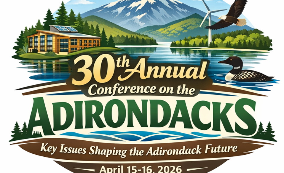 30th Annual Conference on the Adirondacks